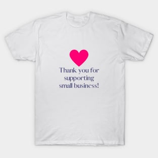 Support Small Business T-Shirt